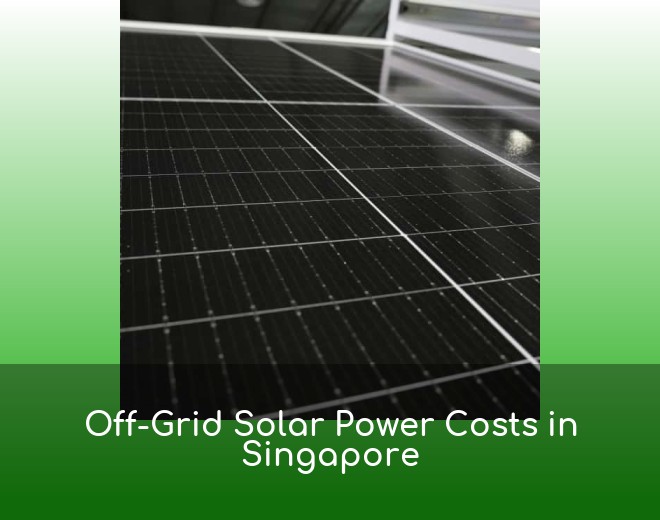 Off-Grid Solar Power Costs in Singapore